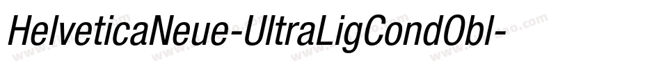 HelveticaNeue-UltraLigCondObl字体转换