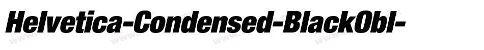 Helvetica-Condensed-BlackObl字体转换