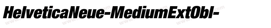 HelveticaNeue-MediumExtObl字体转换