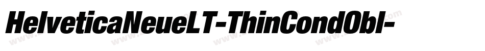 HelveticaNeueLT-ThinCondObl字体转换