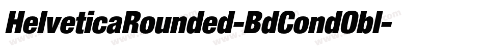 HelveticaRounded-BdCondObl字体转换