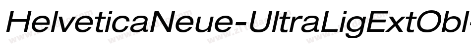 HelveticaNeue-UltraLigExtObl字体转换