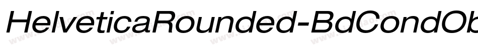 HelveticaRounded-BdCondObl字体转换