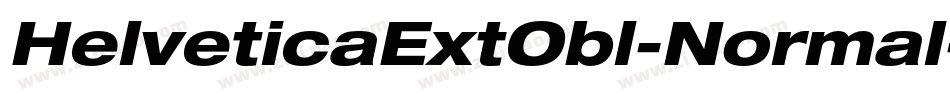 HelveticaExtObl-Normal字体转换 HelveticaExtObl-Normal字体转换