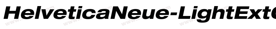 HelveticaNeue-LightExtObl字体转换 HelveticaNeue-LightExtObl字体转换