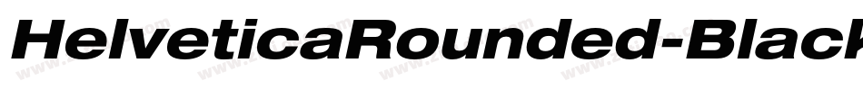 HelveticaRounded-BlackObl字体转换 HelveticaRounded-BlackObl字体转换