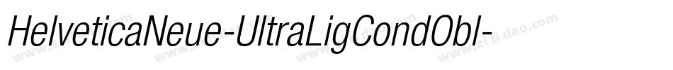HelveticaNeue-UltraLigCondObl字体转换