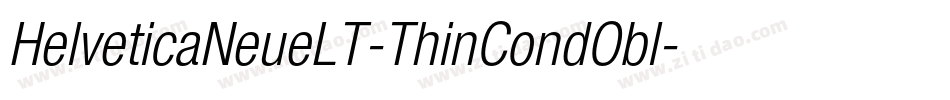 HelveticaNeueLT-ThinCondObl字体转换