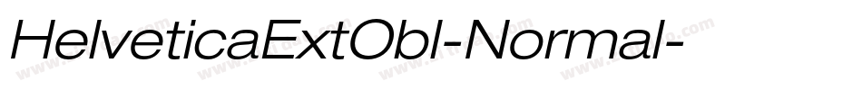 HelveticaExtObl-Normal字体转换 HelveticaExtObl-Normal字体转换
