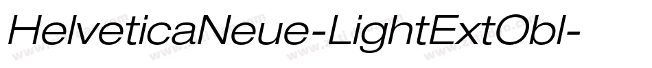 HelveticaNeue-LightExtObl字体转换 HelveticaNeue-LightExtObl字体转换