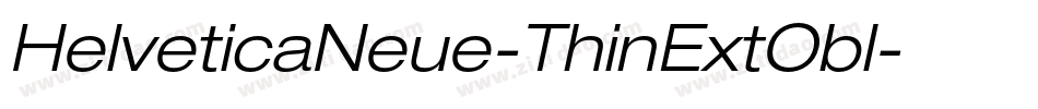 HelveticaNeue-ThinExtObl字体转换