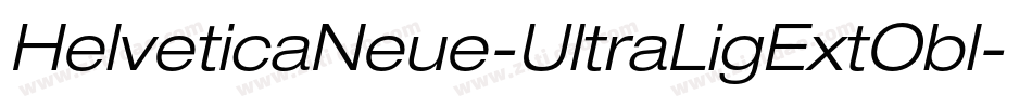 HelveticaNeue-UltraLigExtObl字体转换