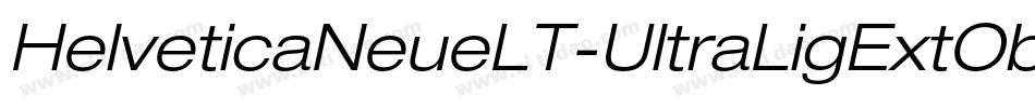HelveticaNeueLT-UltraLigExtObl字体转换