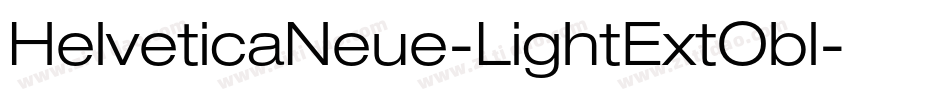 HelveticaNeue-LightExtObl字体转换 HelveticaNeue-LightExtObl字体转换