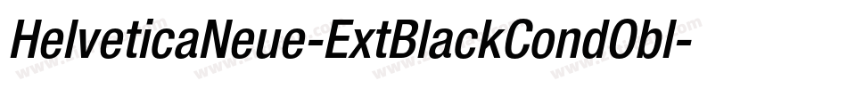 HelveticaNeue-ExtBlackCondObl字体转换