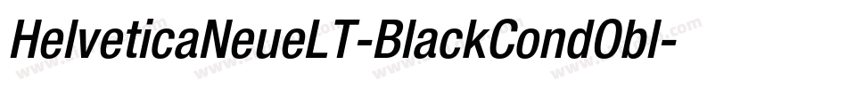 HelveticaNeueLT-BlackCondObl字体转换