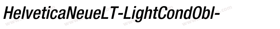 HelveticaNeueLT-LightCondObl字体转换