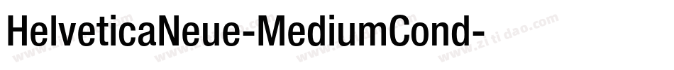 HelveticaNeue-MediumCond字体转换 HelveticaNeue-MediumCond字体转换