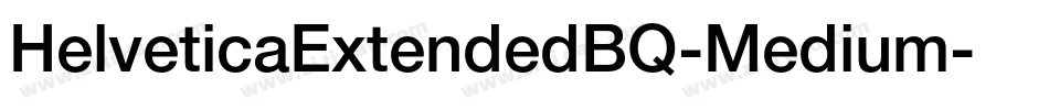 HelveticaExtendedBQ-Medium字体转换