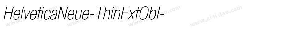 HelveticaNeue-ThinExtObl字体转换