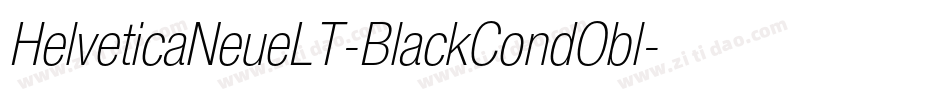 HelveticaNeueLT-BlackCondObl字体转换
