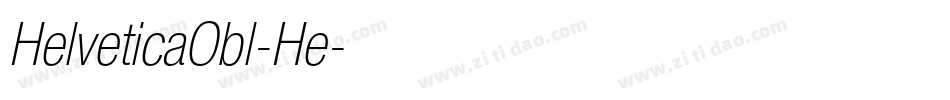 HelveticaObl-He字体转换
