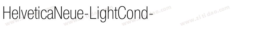 HelveticaNeue-LightCond字体转换 HelveticaNeue-LightCond字体转换