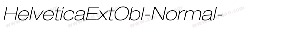 HelveticaExtObl-Normal字体转换 HelveticaExtObl-Normal字体转换