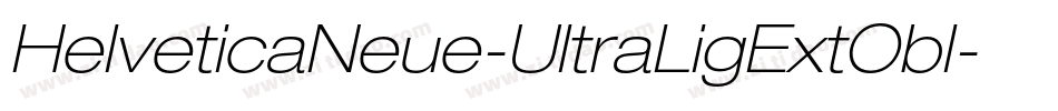 HelveticaNeue-UltraLigExtObl字体转换