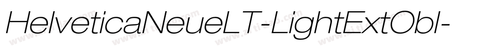 HelveticaNeueLT-LightExtObl字体转换 HelveticaNeueLT-LightExtObl字体转换