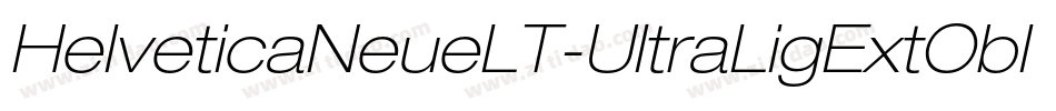 HelveticaNeueLT-UltraLigExtObl字体转换
