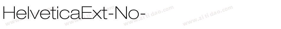 HelveticaExt-No字体转换 HelveticaExt-No字体转换