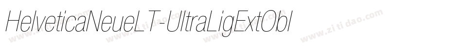 HelveticaNeueLT-UltraLigExtObl字体转换
