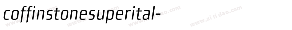 coffinstonesuperital字体转换