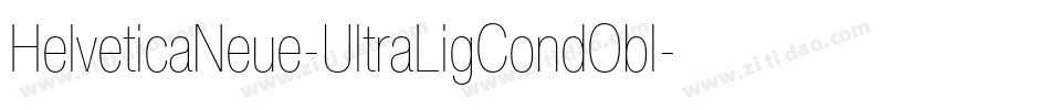 HelveticaNeue-UltraLigCondObl字体转换