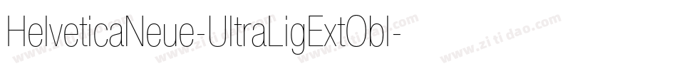 HelveticaNeue-UltraLigExtObl字体转换