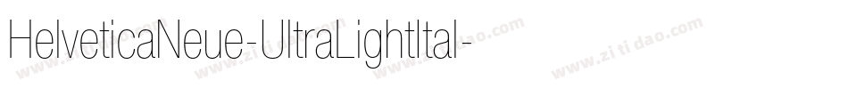 HelveticaNeue-UltraLightItal字体转换