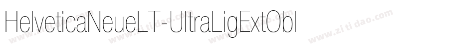HelveticaNeueLT-UltraLigExtObl字体转换
