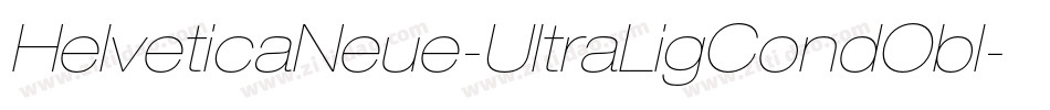 HelveticaNeue-UltraLigCondObl字体转换