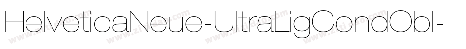 HelveticaNeue-UltraLigCondObl字体转换