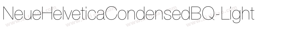 NeueHelveticaCondensedBQ-Light字体转换