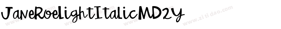 JaneRoeLightItalic-MD2Y字体转换