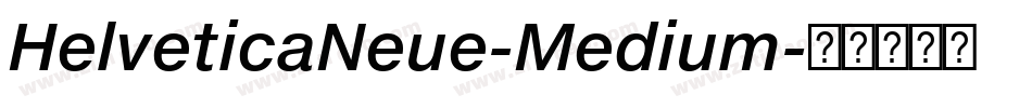HelveticaNeue-Medium字体转换