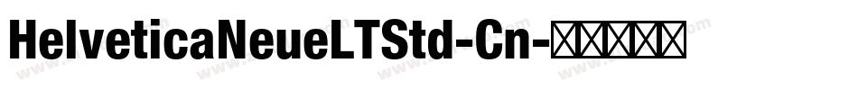 HelveticaNeueLTStd-Cn字体转换