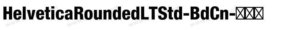 HelveticaRoundedLTStd-BdCn字体转换