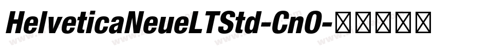 HelveticaNeueLTStd-CnO字体转换
