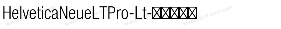 HelveticaNeueLTPro-Lt字体转换