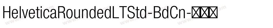 HelveticaRoundedLTStd-BdCn字体转换