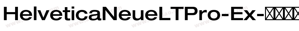 HelveticaNeueLTPro-Ex字体转换