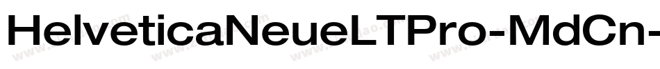 HelveticaNeueLTPro-MdCn字体转换